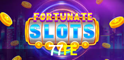 77FE